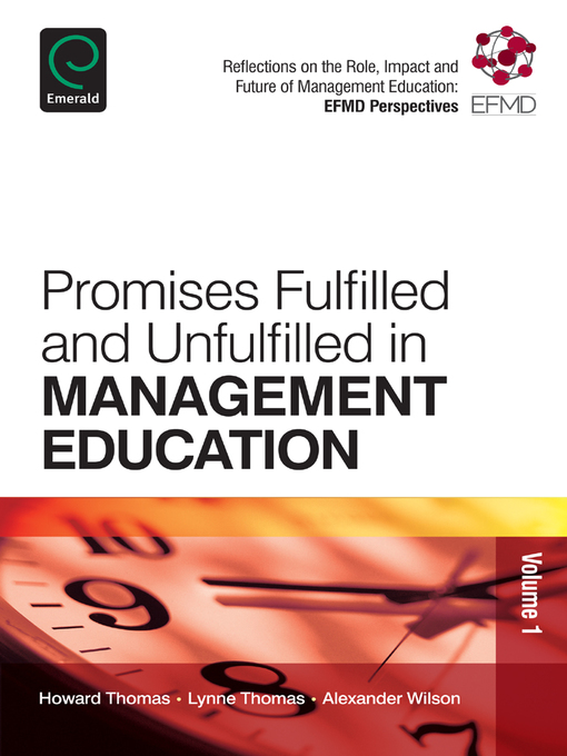 Title details for Reflections on the Role, Impact and Future of Management Education: EFMD Perspectives, Volume 1 by B. L. Thomas - Available